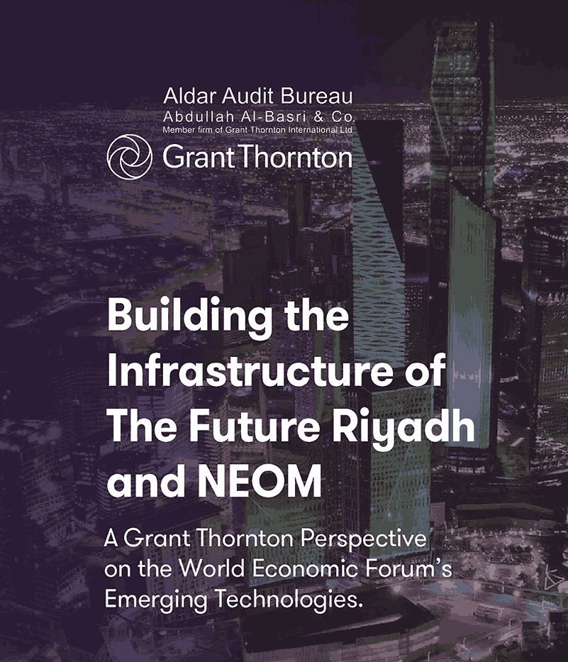 Building the Infrastructure of The Future Riyadh and NEOM